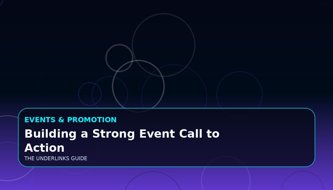 Building a Strong Event Call to Action