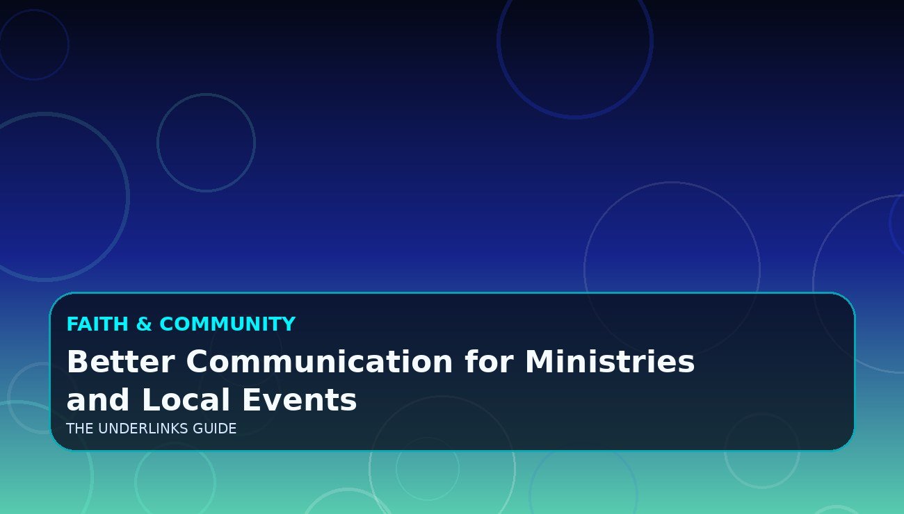 Better Communication for Ministries and Local Events