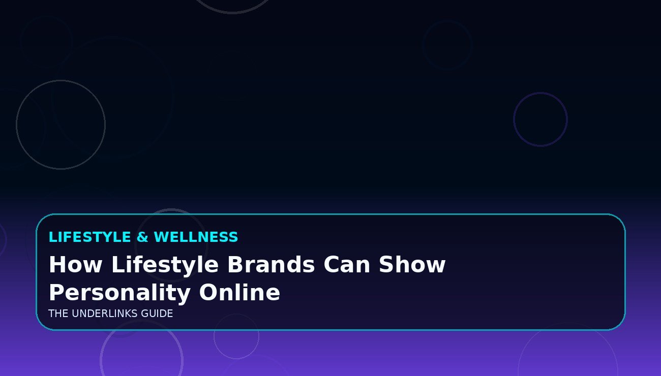 How Lifestyle Brands Can Show Personality Online